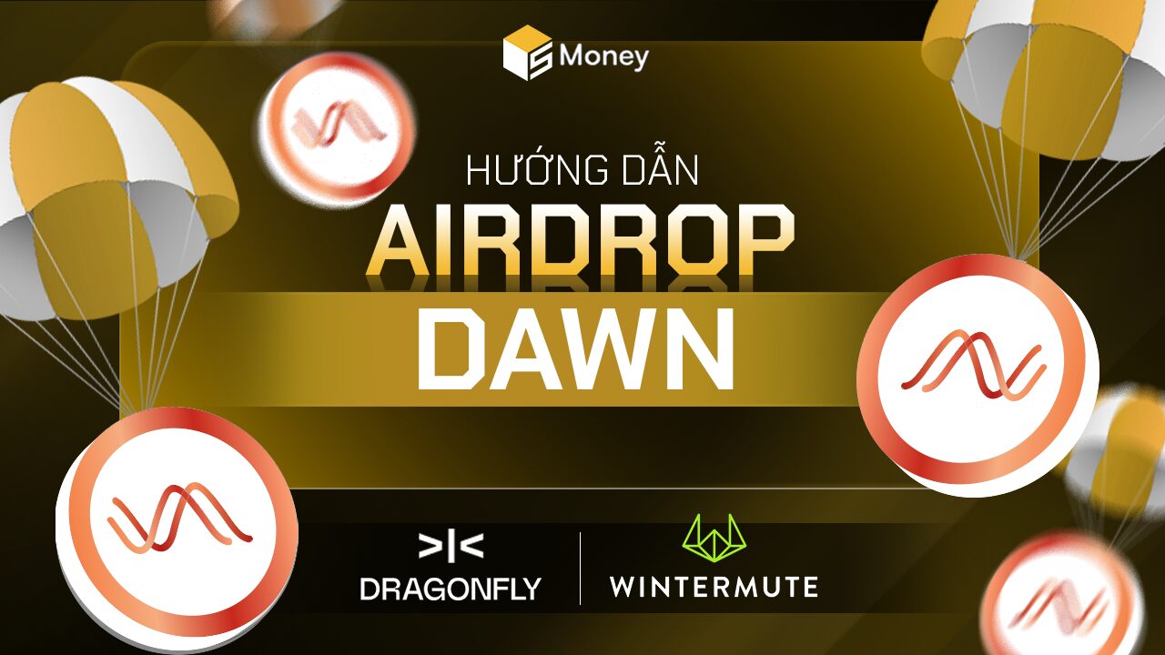 Dawn là gì Hướng dẫn Airdrop dự án DePIN Dawn